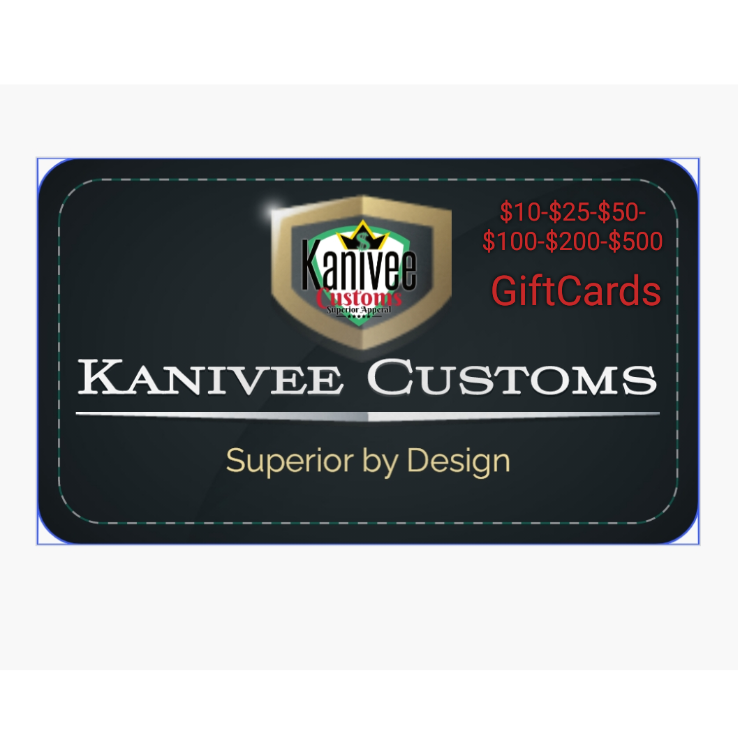 Kanivee Customs Gift Card - Kanivee Customs
